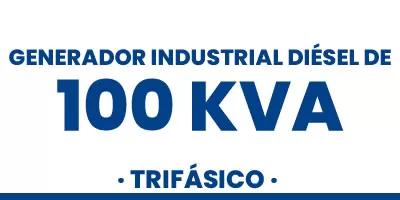 GENERADOR DIÉSEL DE 100 KVA TRIFÁSICO - GoPower · Herramientas y Maquinas Industriales