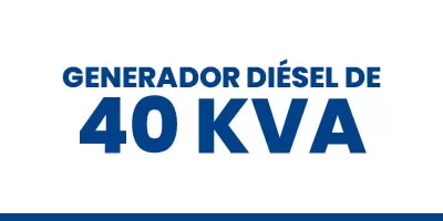 GENERADOR DIÉSEL DE 40 KVA - GoPower · Herramientas y Maquinas Industriales